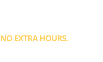 OPTIMIZE YOUR SCHEDULE. MAXIMIZE YOUR REVENUE. NO EXTRA HOURS.